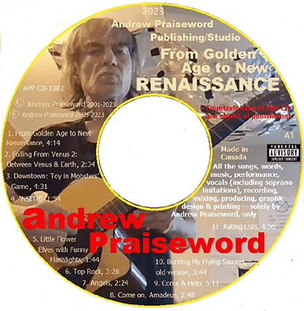 This is the label of the CD LP From Golden Age to New Renaissance. Both: the CD and the label made solely by Andrew Praiseword. Copyright Andrew Praiseword 2001